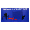 Panneau Distance spectateurs