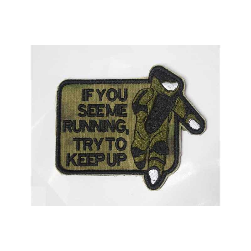 PATCH IF YOU SEE ME RUNNING TRY TO KEEP UP